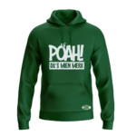 POAH! DA'S MIEN MERK HOODED SWEATSHIRT