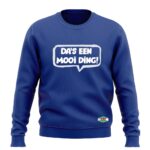 DA'S EEN MOOI DING SWEATSHIRT - Afbeelding 5
