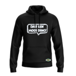DA'S EEN MOOI DING HOODED SWEATSHIRT