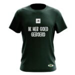 IK HEB GOED GEBOERD T-SHIRT - Afbeelding 4